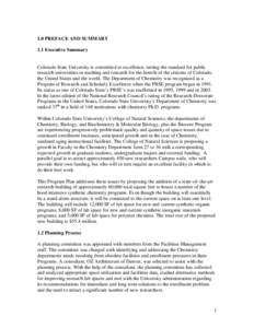 1.0 PREFACE AND SUMMARY 1.1 Executive Summary Colorado State University is committed to excellence, setting the standard for public research universities in teaching and research for the benefit of the citizens of Colora