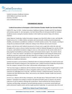 Cardinal Innovations Healthcare Solutions[removed]Mallard Creek Road, Suite 400 Charlotte, NC[removed]www.cardinalinnovations.org  FOR IMMEDIATE RELEASE