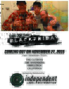 COMING OUT ON NOVEMBER 27, 2015 new releases from THE CLITBOYS THE OFFENDERS SMALLTALK