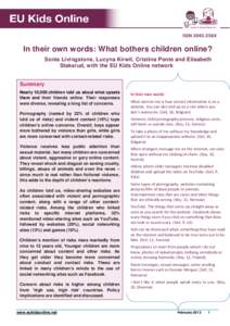 ISSN 2045-256X  In their own words: What bothers children online? Sonia Livingstone, Lucyna Kirwil, Cristina Ponte and Elisabeth Staksrud, with the EU Kids Online network