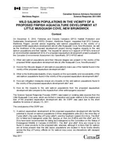 Canadian Science Advisory Secretariat Science Response[removed]Maritimes Region  WILD SALMON POPULATIONS IN THE VICINITY OF A