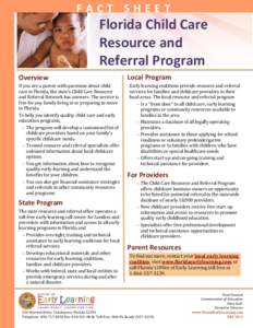 FACT SHEET  Florida Child Care Resource and Referral Program Overview