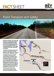FACT SHEET April 2012 Road Transport and Safety Rey Resources snapshot