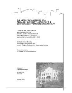 THE METROPOLITAN MISSION OF A RESEARCH UNIVERSITY: A STUDY OF THE CONTEXT AND OPPORTUNITIES FOR FACULTY
