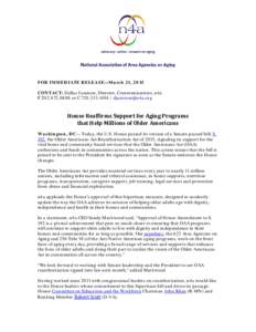 FOR IMMEDIATE RELEASE—March 21, 2015 CONTACT: Dallas Jamison, Director, Communications, n4a Por CHouse Reaffirms Support for Aging Programs that Help Millions of Older Ame