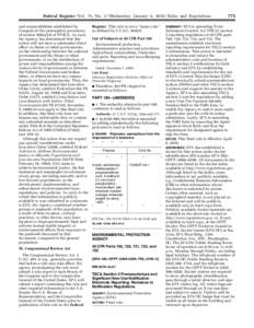 Federal Register / Vol. 75, No. 3 / Wednesday, January 6, [removed]Rules and Regulations and responsibilities established by Congress in the preemption provisions of section 408(n)(4) of FFDCA. As such, the Agency has dete