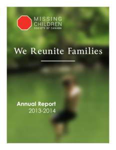 We Reunite Families  Annual Report  For nearly 30 years, we’ve provided help and