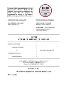 Pursuant to Ind.Appellate Rule 65(D), this Memorandum Decision shall not be regarded as precedent or cited before any court except for the purpose of establishing the defense of res judicata, collateral estoppel, or the 