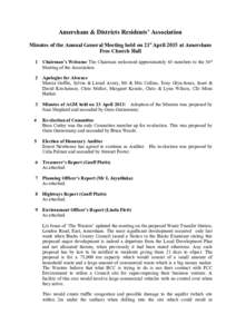 Amersham & Districts Residents’ Association Minutes of the Annual General Meeting held on 21st April 2015 at Amersham Free Church Hall 1  Chairman’s Welcome The Chairman welcomed approximately 65 members to the 54 th