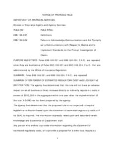 NOTICE OF PROPOSED RULE DEPARTMENT OF FINANCIAL SERVICES Division of Insurance Agents and Agency Services RULE NO.:  RULE TITLE: