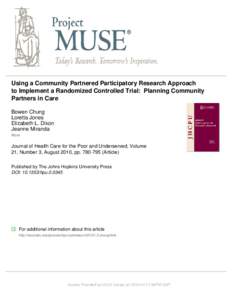 Using a Community Partnered Participatory Research Approach to Implement a Randomized Controlled Trial: Planning Community Partners in Care Bowen Chung Loretta Jones Elizabeth L. Dixon
