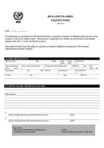 ISF PLAYER TRANSFER REQUEST FORM (Please Print)