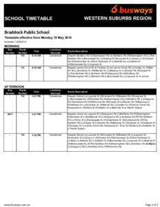 WESTERN SUBURBS REGION  SCHOOL TIMETABLE Braddock Public School Timetable effective from Monday 19 May 2014 Amended[removed]