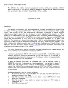 ST[removed]GIL[removed]NEXUS The definition of a “retailer maintaining a place of business in Illinois” is described in 86 Ill. Adm. Code[removed]i). This type of retailer is required to register with the State as