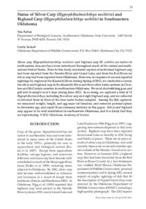 53  Status of Silver Carp (Hypophthalmichthys molitrix) and Bighead Carp (Hypophthalmichthys nobilis) in Southeastern Oklahoma Tim Patton