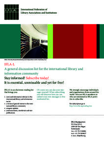 Photo: The Getty Research Institute by Scott Frances/Esto © 2003 J. Paul Getty Trust  IFLA-L A general discussion list for the international library and information community Stay informed! Subscribe today!