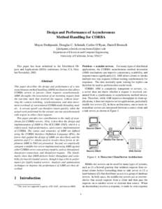 Design and Performance of Asynchronous Method Handling for CORBA Mayur Deshpande, Douglas C. Schmidt, Carlos O’Ryan, Darrell Brunsch fdeshpanm,schmidt,coryan, Department of Electrical and Computer Engin