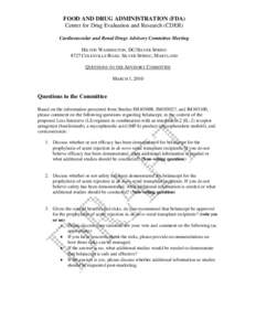 FOOD AND DRUG ADMINISTRATION (FDA) Center for Drug Evaluation and Research (CDER) Cardiovascular and Renal Drugs Advisory Committee Meeting HILTON WASHINGTON, DC/SILVER SPRING 8727 COLESVILLE ROAD, SILVER SPRING, MARYLAN