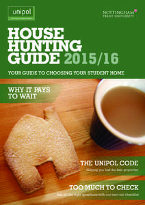 HOUSE HUNTING GUIDE[removed]YOUR GUIDE TO CHOOSING YOUR STUDENT HOME  WHY IT PAYS