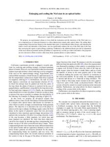PHYSICAL REVIEW A 86, Enlarging and cooling the N´eel state in an optical lattice Charles J. M. Mathy ITAMP, Harvard-Smithsonian Center for Astrophysics, Cambridge, Massachusetts 02138, USA, and Physics D