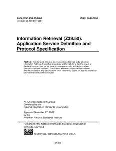 Z39.50 / Publishing / National Information Standards Organization / Academic publishing / Digital object identifier / Wide area information server / ANSEL / Library science / Library automation / Library of Congress