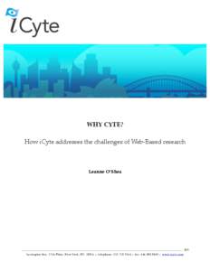 WHY CYTE? How iCyte addresses the challenges of Web-Based research Leanne O’Shea  205