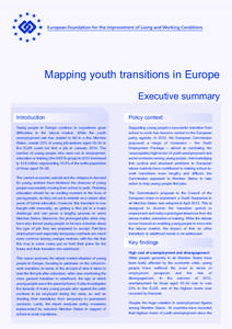 Mapping youth transitions in Europe Executive summary Introduction Policy context