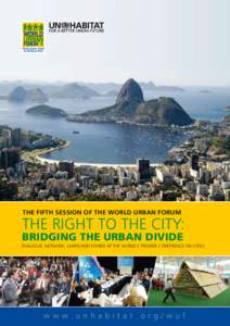 Urban studies and planning / World Urban Forum III / United Nations Human Settlements Programme / Sustainable city / Rio de Janeiro / Sustainability / Urban debate league / Environment / United Nations / Human geography