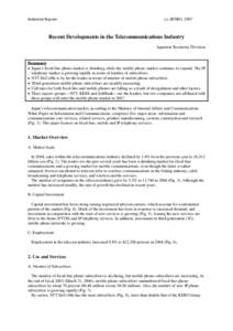 Industrial Reports  (c) JETRO, 2007 Recent Developments in the Telecommunications Industry Japanese Economy Division