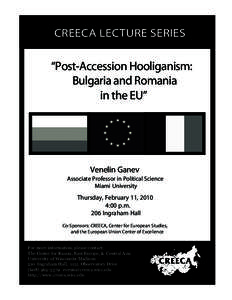 A  CREECA LECTURE SERIES “Post-Accession Hooliganism: Bulgaria and Romania