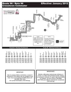 Route 96 / Ruta 96 	 Crosstown Commuter Effective: January 2012  