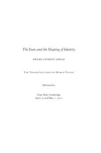 Philosophical movements / Kwame Anthony Appiah / Academia / Identity / Labeling theory / Liberalism / Bernard Williams / GROW / Relativism / Sociology / Philosophy / Political philosophy