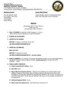 County of Placer WEIMAR/APPLEGATE/COLFAX MUNICIPAL ADVISORY COUNCIL 175 Fulweiler Avenue, Auburn, CA[removed]County Contact: Jocelyn Maddux, Field Representative[removed]Members Present: