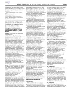 Federal Register / Vol. 78, No[removed]Tuesday, April 23, [removed]Notices Washington, DC 20250–9410 or call[removed]–5964 (voice and TTY). USDA is an equal opportunity provider and employer. Done at Washington, DC, on 