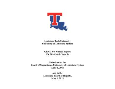 Louisiana Tech University University of Louisiana System GRAD Act Annual Report FYYear 5)