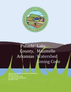 Zoning / Land law / Maumelle /  Arkansas / Human geography / Little Rock /  Arkansas / Property law / Zoning in the United States / Urban studies and planning / Real estate / Real property law