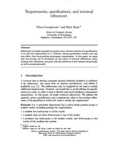 Requirements, spe
i
ations, and minimal renement Nikos Gorogiannis and Mark Ryan 1