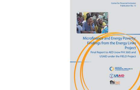 Center for Financial Inclusion Publication No. 13 THE center for financial inclusion at accion (cfi) was launched in 2009 to help bring about the conditions to achieve full financial inclusion around the world. Construct