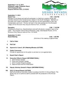 September 11 & 12, 2013 Wuksachi Lodge, Wuksachi Room[removed]Wuksachi Way Sequoia National Park, CA[removed]September 11, 2013