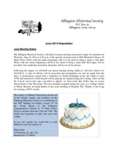 Ellington Historical Society P.O. Box 73 Ellington, Conn[removed]June 2014 Newsletter June Meeting Notice