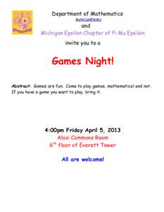 Department of Mathematics MathClub@WMU and Michigan Epsilon Chapter of Pi Mu Epsilon invite you to a