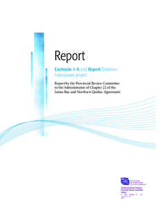 Nord-du-QuÃ©bec / Quebec / Rupert River / Hydro-Québec / Eastmain /  Quebec / James Bay / La Grande River / Nord-du-Québec / Environmental impact assessment / Eeyou Istchee / James Bay Project / First Nations