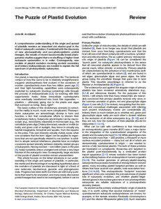 Current Biology 19, R81–R88, January 27, 2009 ª2009 Elsevier Ltd All rights reserved  The Puzzle of Plastid Evolution