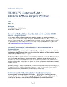 NEMSIS TAC Whitepaper  NEMSIS V3 Suggested List – Example EMS Descriptor Position Date June 5, 2013