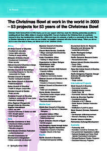 In Focus  The Christmas Bowl at work in the world in 2003 – 53 projects for 53 years of the Christmas Bowl Christian World Service/NCCA (CWS) thanks you for your support which has made the following partnerships possib