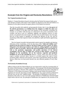 Certain Crimes Against the United States: The Sedition Acts — http://edsitement.neh.gov/view_lesson_plan.asp?id=532  Excerpts from the Virginia and Kentucky Resolutions The Virginia Resolution Excerpt Madison’s Virgi