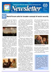 ISSN[removed]  # [removed]SEPTEMBER 2007 World Forum calls for broader concept of social security Organizers of the first World Social Security Forum have called for