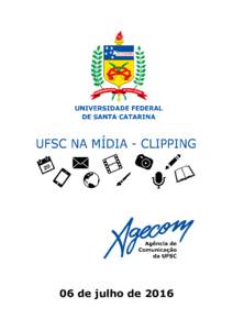 06 de julho de 2016  Diário Catarinense – Escola Aberta “Comece a treinar agora!” Comece a treinar agora! / Simulado on-line / Pró Universidade / Secretaria de Estado da Educação / Fapeu / UFSC / Udesc / IFSC 