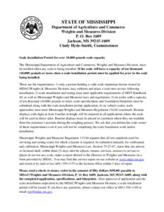STATE OF MISSISSIPPI Department of Agriculture and Commerce Weights and Measures Division P. O. Box 1609 Jackson, MS[removed]Cindy Hyde-Smith, Commissioner