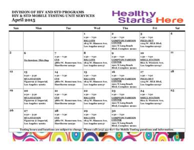 DIVISION OF HIV AND STD PROGRAMS HIV & STD MOBILE TESTING UNIT SERVICES April 2015 Sun